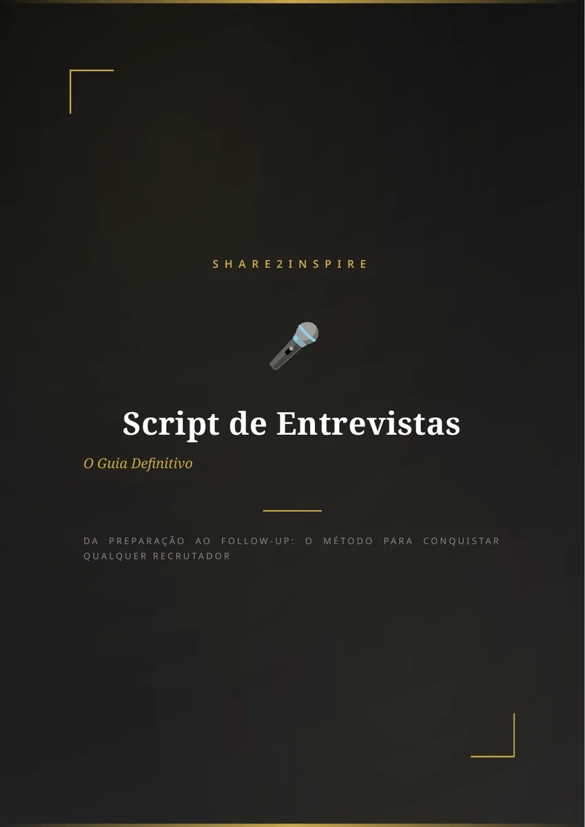 Script de Entrevistas — O Guia Definitivo